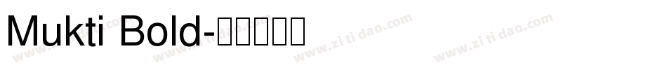 Mukti Bold字体转换